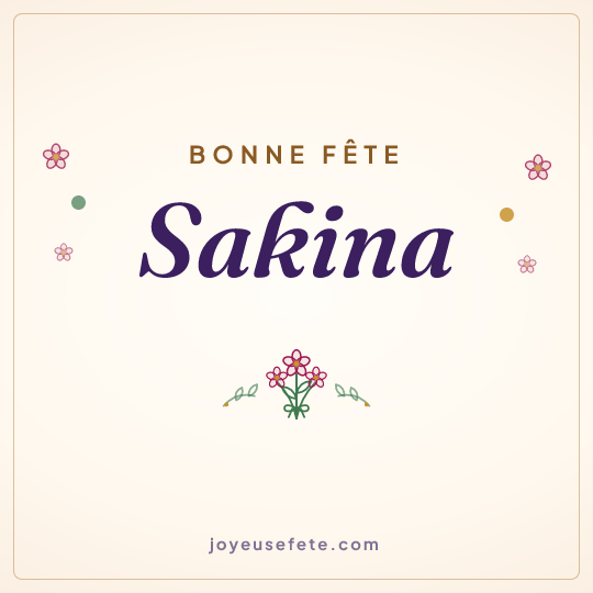 Image carrée « Bonne fête Sakina » pour WhatsApp