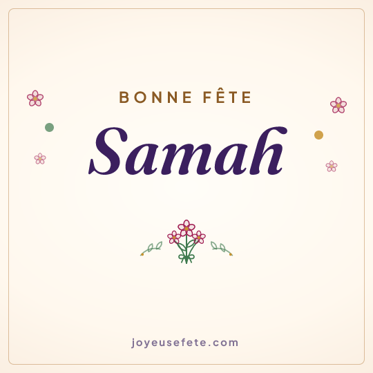 Image carrée « Bonne fête Samah » pour WhatsApp