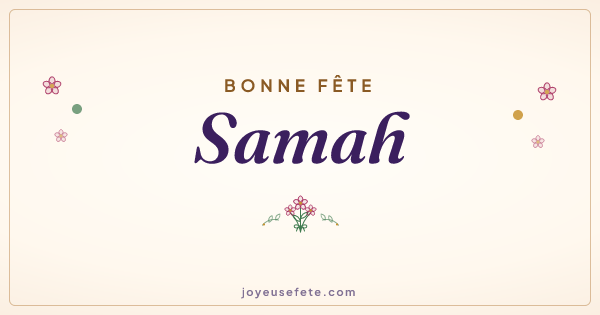 Image « Bonne fête Samah » au format large