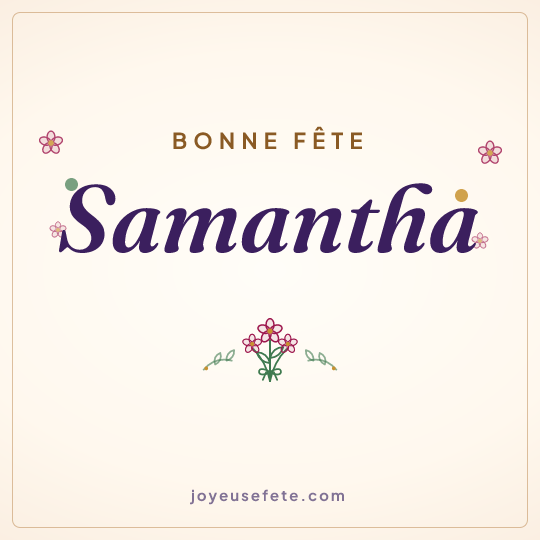 Image carrée « Bonne fête Samantha » pour WhatsApp