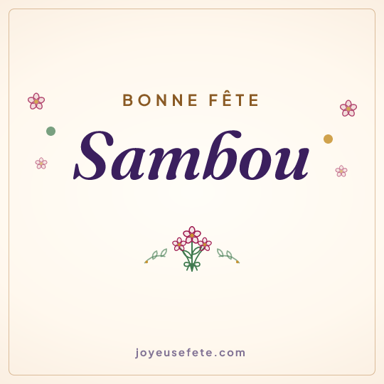 Image carrée « Bonne fête Sambou » pour WhatsApp
