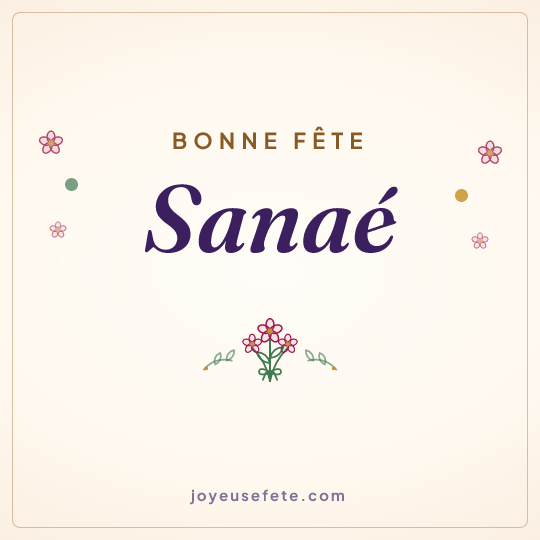 Image carrée « Bonne fête Sanaé » pour WhatsApp