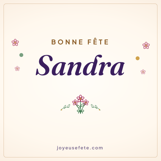 Image carrée « Bonne fête Sandra » pour WhatsApp