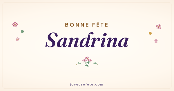 Image « Bonne fête Sandrina » au format large