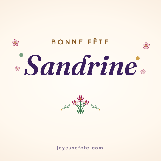 Image carrée « Bonne fête Sandrine » pour WhatsApp