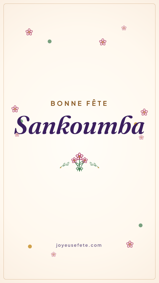 Image « Bonne fête Sankoumba » au format story