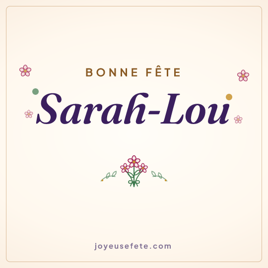 Image carrée « Bonne fête Sarah-Lou » pour WhatsApp