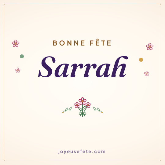 Image carrée « Bonne fête Sarrah » pour WhatsApp