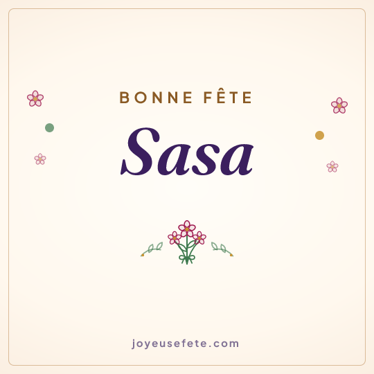 Image carrée « Bonne fête Sasa » pour WhatsApp