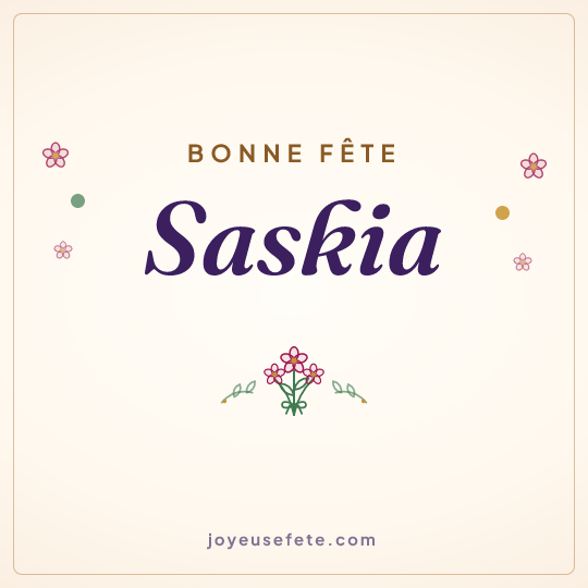 Image carrée « Bonne fête Saskia » pour WhatsApp
