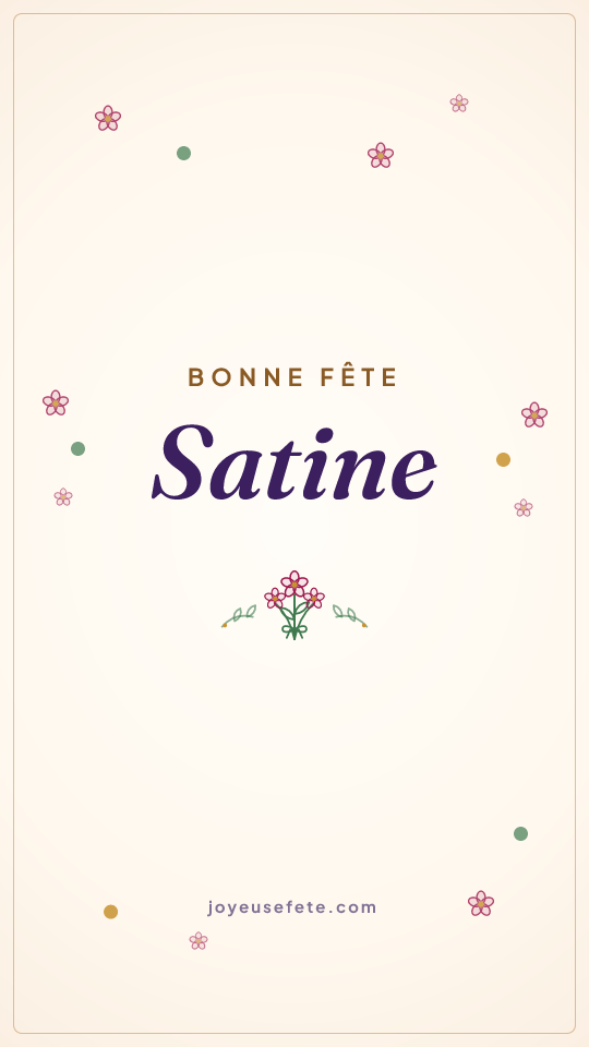 Image « Bonne fête Satine » au format story