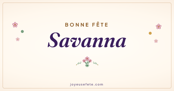 Image « Bonne fête Savanna » au format large