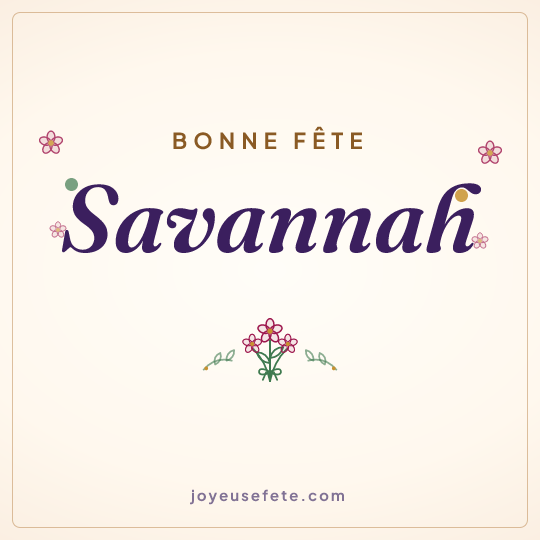Image carrée « Bonne fête Savannah » pour WhatsApp