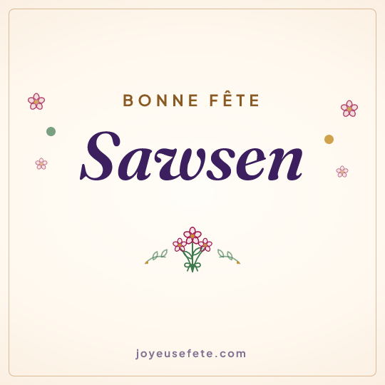 Image carrée « Bonne fête Sawsen » pour WhatsApp