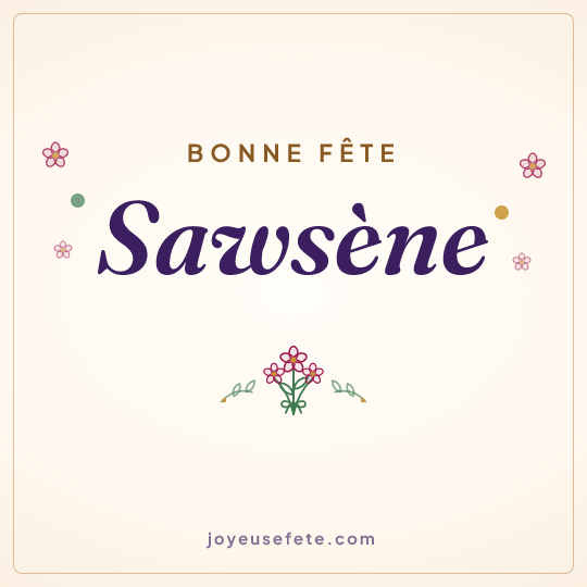 Image carrée « Bonne fête Sawsène » pour WhatsApp