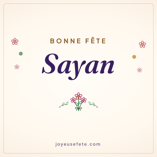 Image carrée « Bonne fête Sayan » pour WhatsApp
