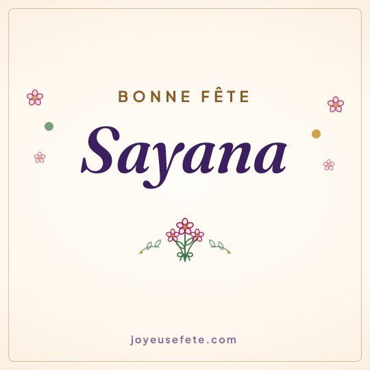 Image carrée « Bonne fête Sayana » pour WhatsApp