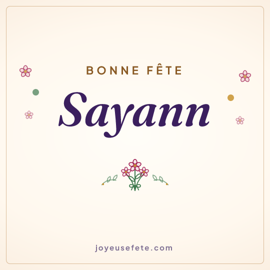 Image carrée « Bonne fête Sayann » pour WhatsApp