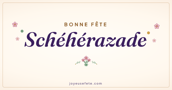 Image « Bonne fête Schéhérazade » au format large