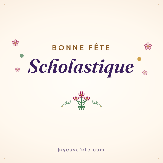 Image carrée « Bonne fête Scholastique » pour WhatsApp