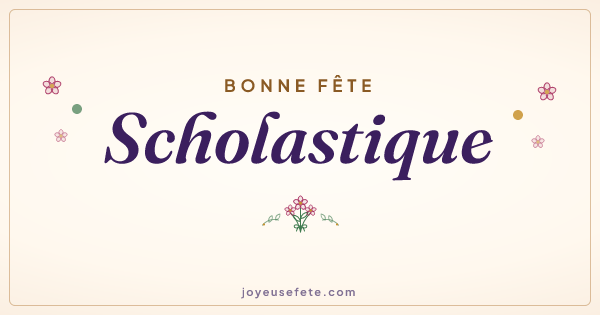 Image « Bonne fête Scholastique » au format large