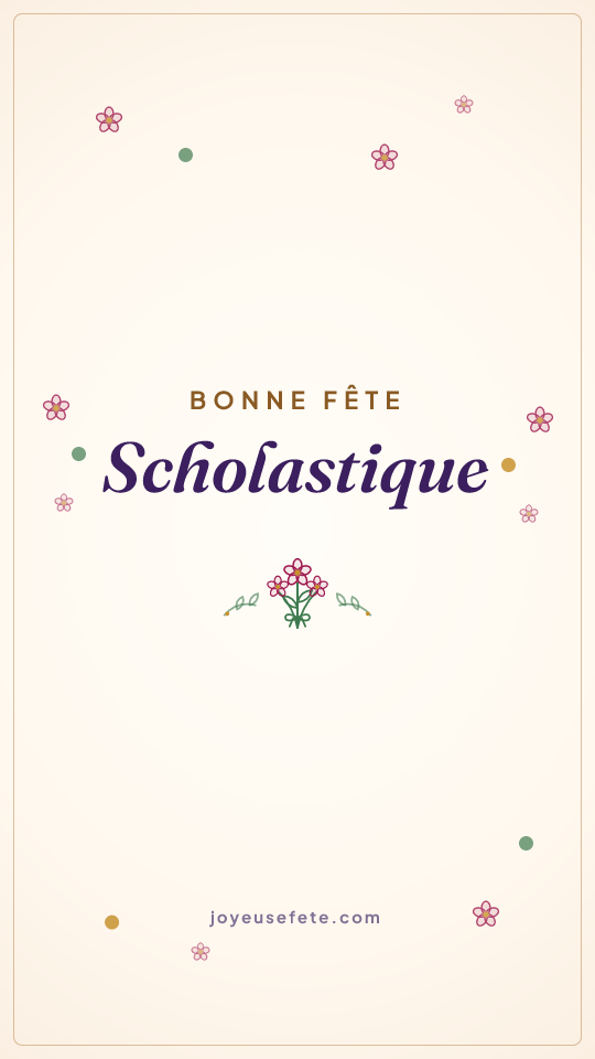 Image « Bonne fête Scholastique » au format story