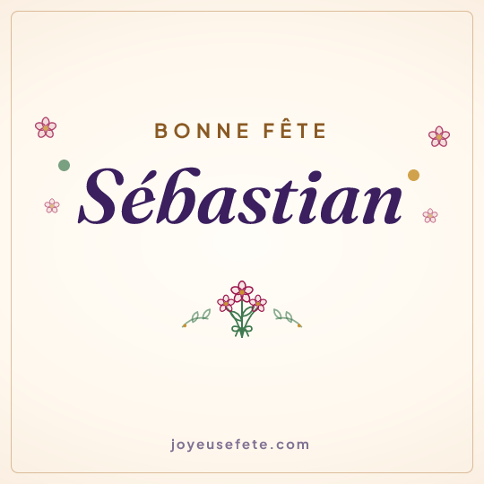 Image carrée « Bonne fête Sébastian » pour WhatsApp