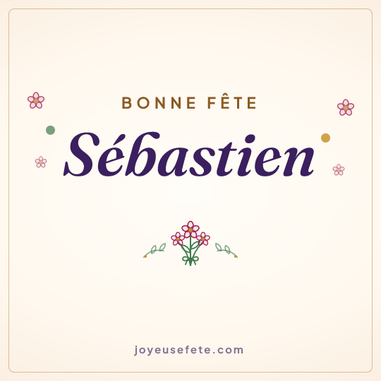 Image carrée « Bonne fête Sébastien » pour WhatsApp