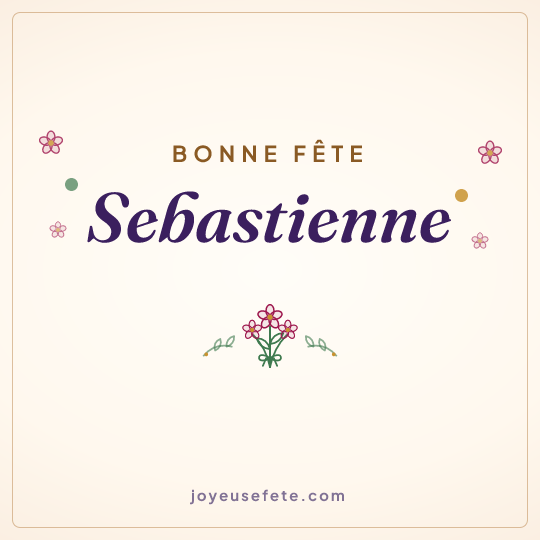 Image carrée « Bonne fête Sebastienne » pour WhatsApp