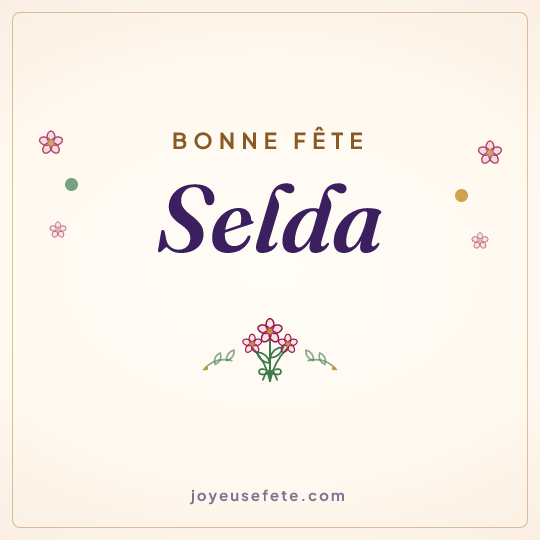 Image carrée « Bonne fête Selda » pour WhatsApp