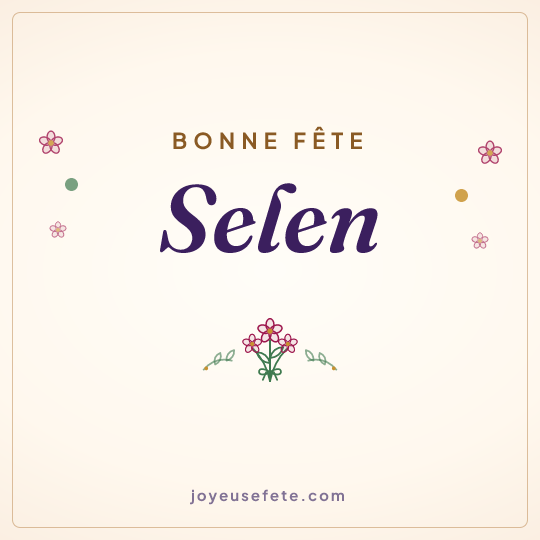 Image carrée « Bonne fête Selen » pour WhatsApp