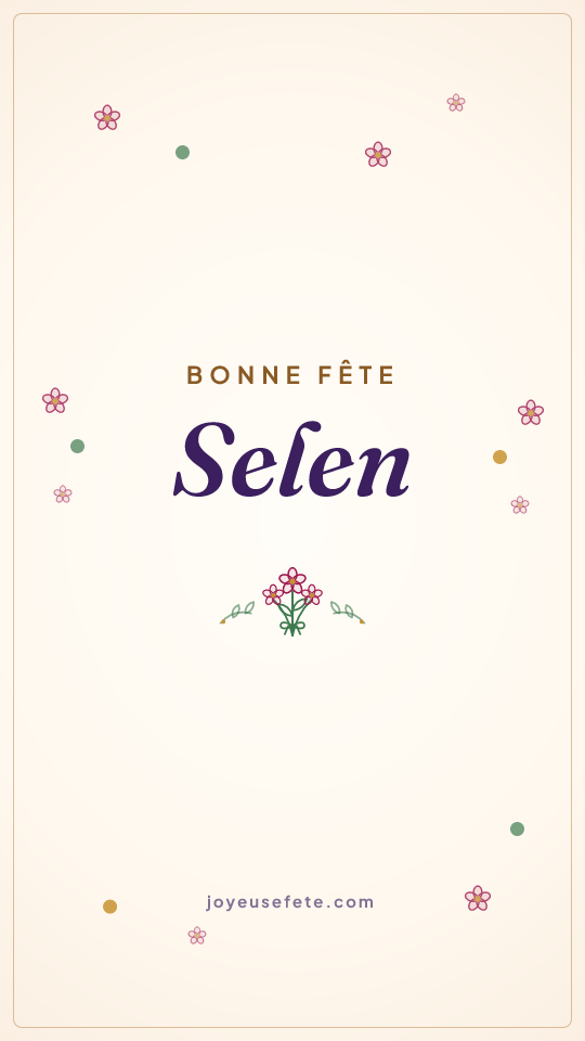 Image « Bonne fête Selen » au format story