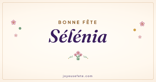 Image « Bonne fête Sélénia » au format large