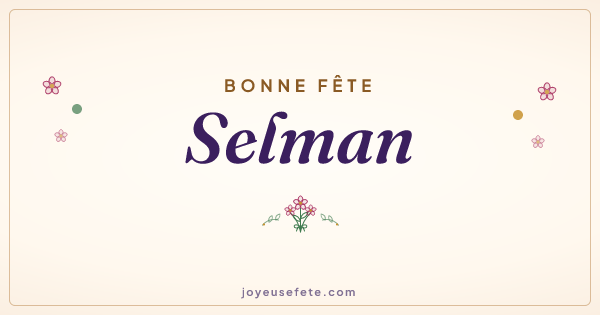Image « Bonne fête Selman » au format large