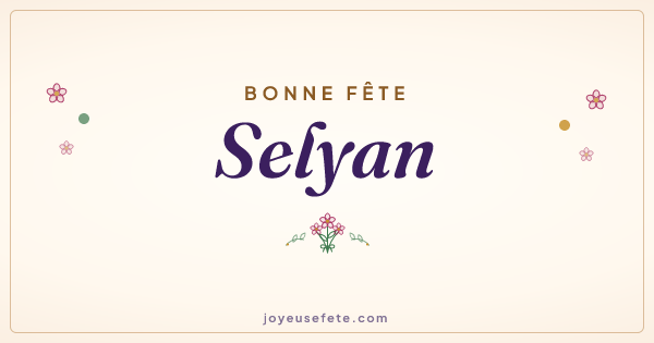 Image « Bonne fête Selyan » au format large