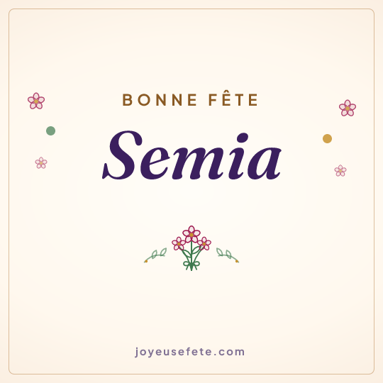 Image carrée « Bonne fête Semia » pour WhatsApp