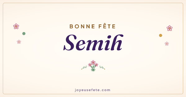 Image « Bonne fête Semih » au format large