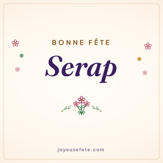 Image carrée « Bonne fête Serap » pour WhatsApp