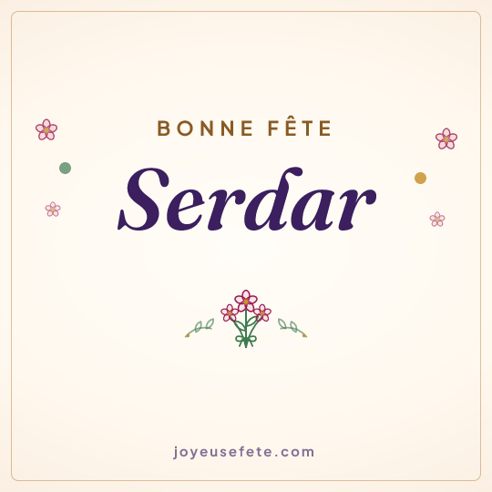 Image carrée « Bonne fête Serdar » pour WhatsApp