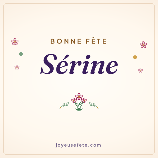 Image carrée « Bonne fête Sérine » pour WhatsApp