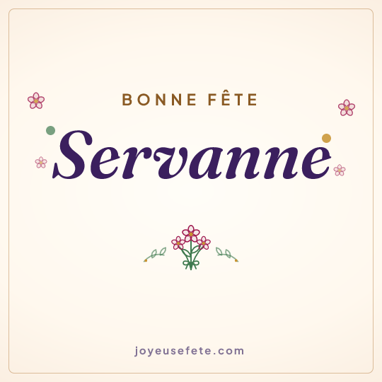 Image carrée « Bonne fête Servanne » pour WhatsApp