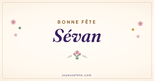 Image « Bonne fête Sévan » au format large