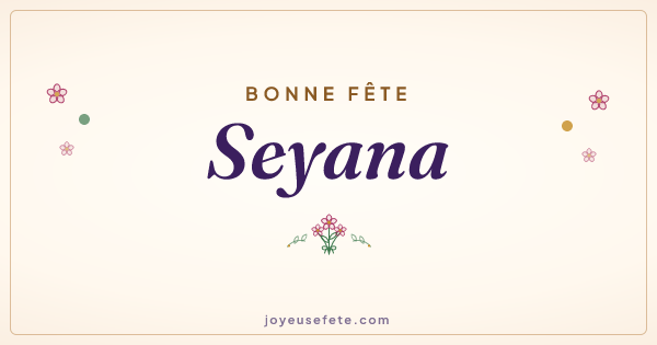 Image « Bonne fête Seyana » au format large