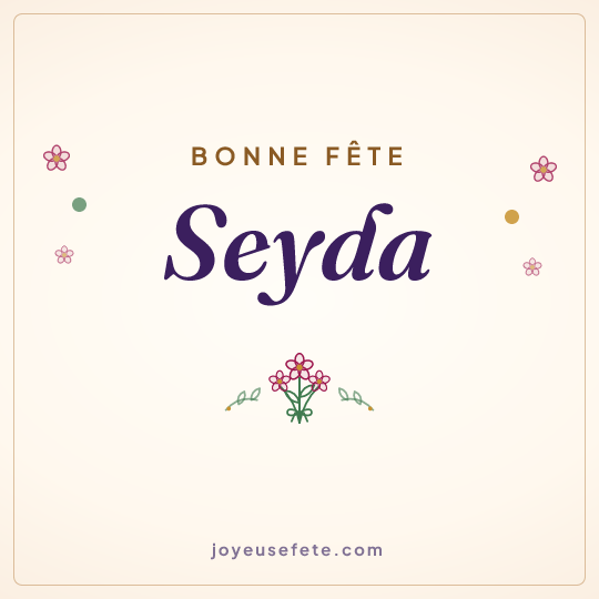 Image carrée « Bonne fête Seyda » pour WhatsApp