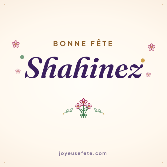 Image carrée « Bonne fête Shahinez » pour WhatsApp