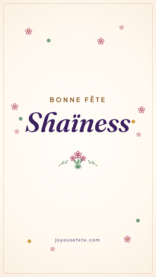Image « Bonne fête Shaïness » au format story
