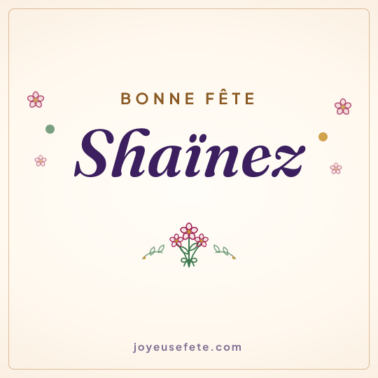 Image carrée « Bonne fête Shaïnez » pour WhatsApp