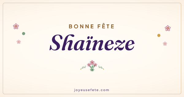 Image « Bonne fête Shaïneze » au format large