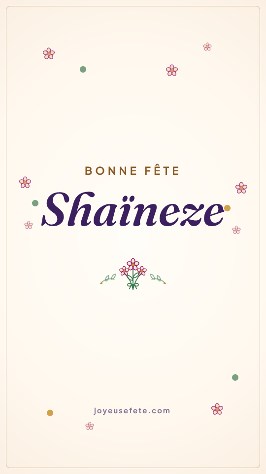 Image « Bonne fête Shaïneze » au format story