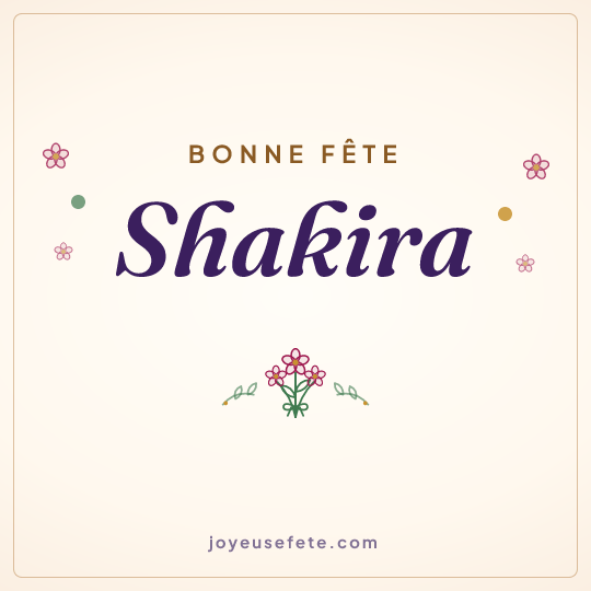 Image carrée « Bonne fête Shakira » pour WhatsApp
